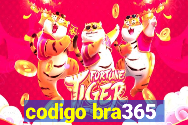 codigo bra365